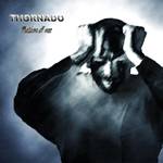Thornado : Illusion of Me